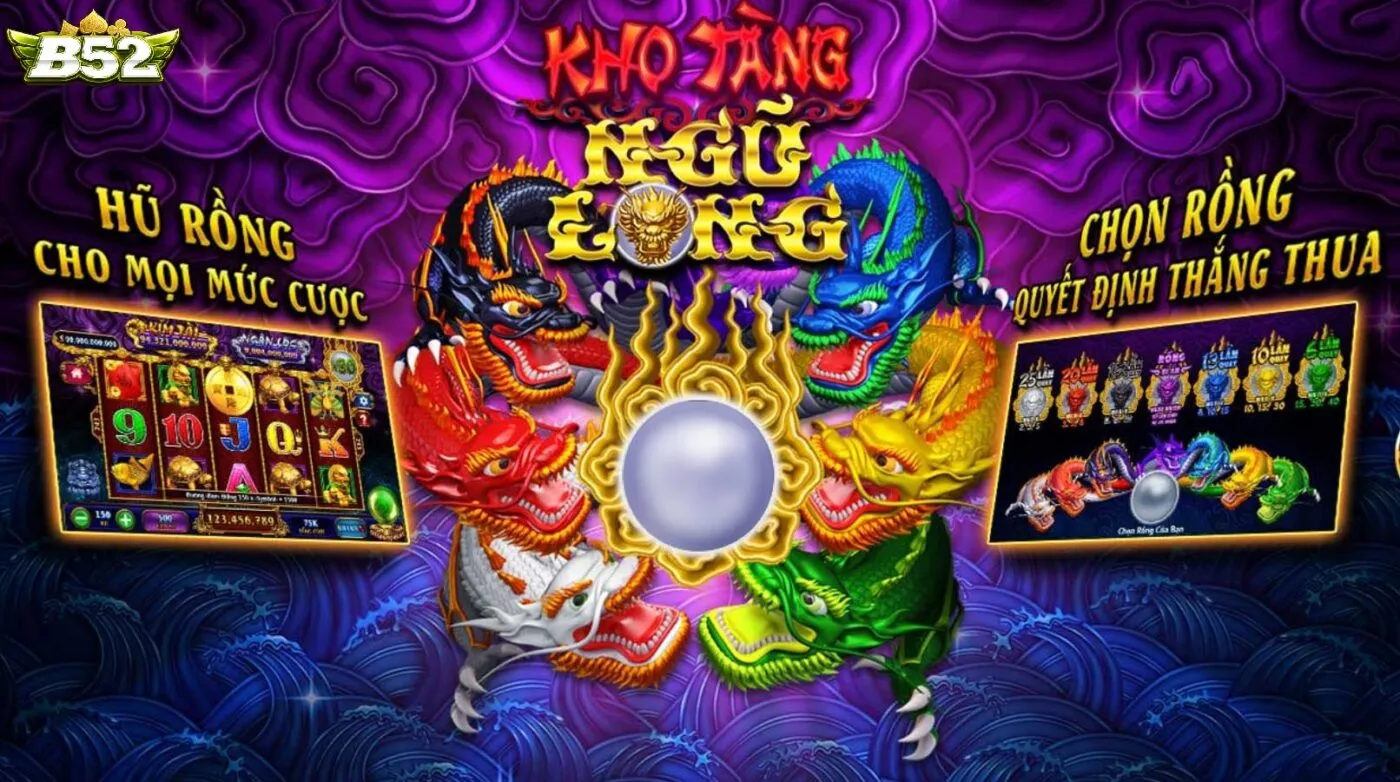 Giới thiệu Nổ Hũ Kho Tàng Ngũ Long B52club